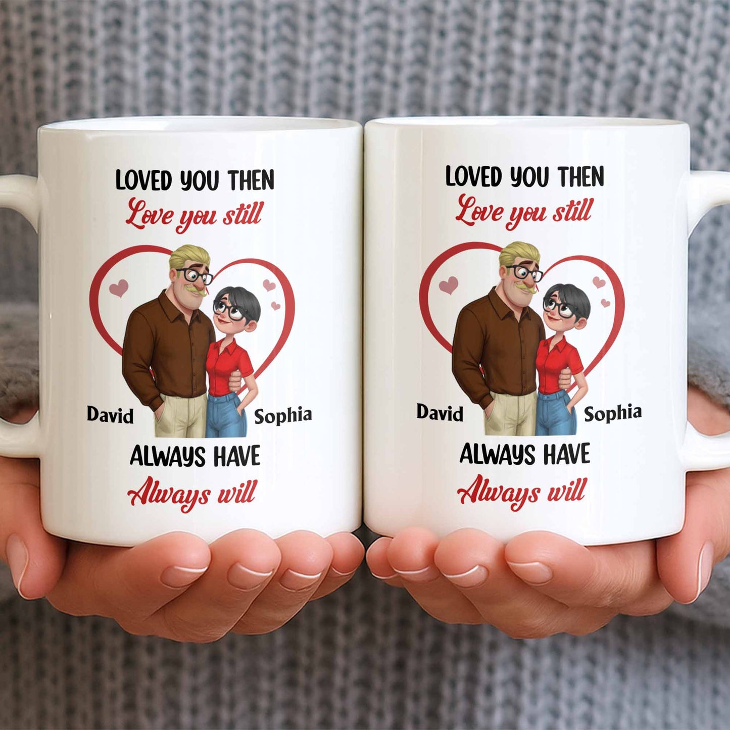 Loved You Then Love You Still, Always Have Always Will, Hearts And Couple