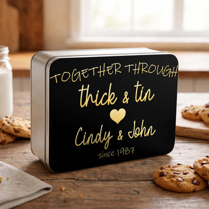 Together Through Thick And Tin Personalized Heart