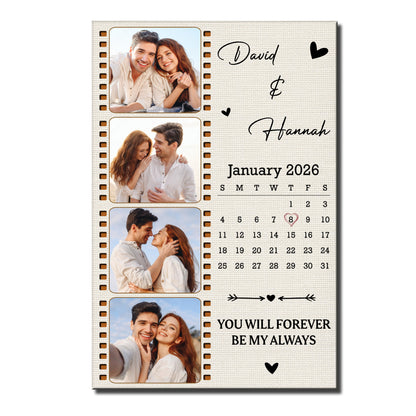 You Will Forever Be My Always Film Strip Calendar With Custom Photos