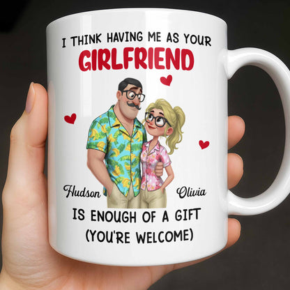 I Think Having Me As Your Girlfriend Couple And Hearts