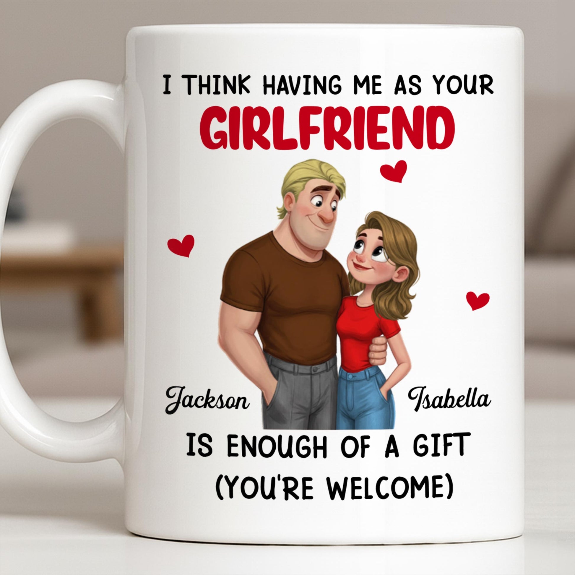 I Think Having Me As Your Girlfriend Couple And Hearts