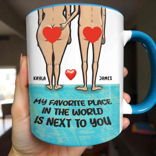 My Favorite Place In The World Is Next To You, Couple With Heart - Personalized Custom Accent Mug - CPL1355_AMUG