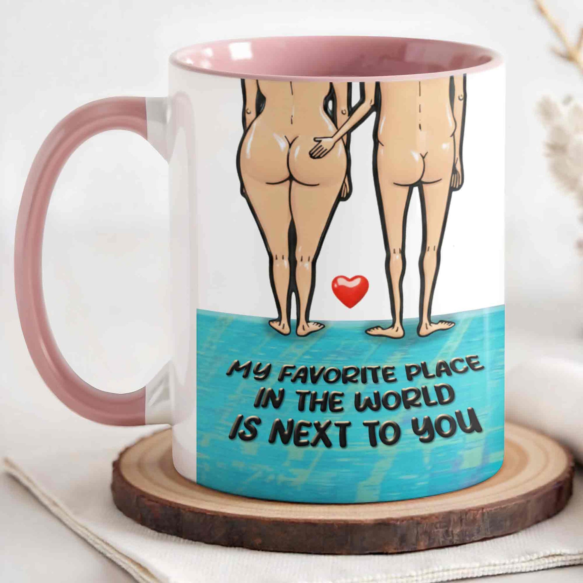 My Favorite Place In The World Is Next To You, Couple With Heart