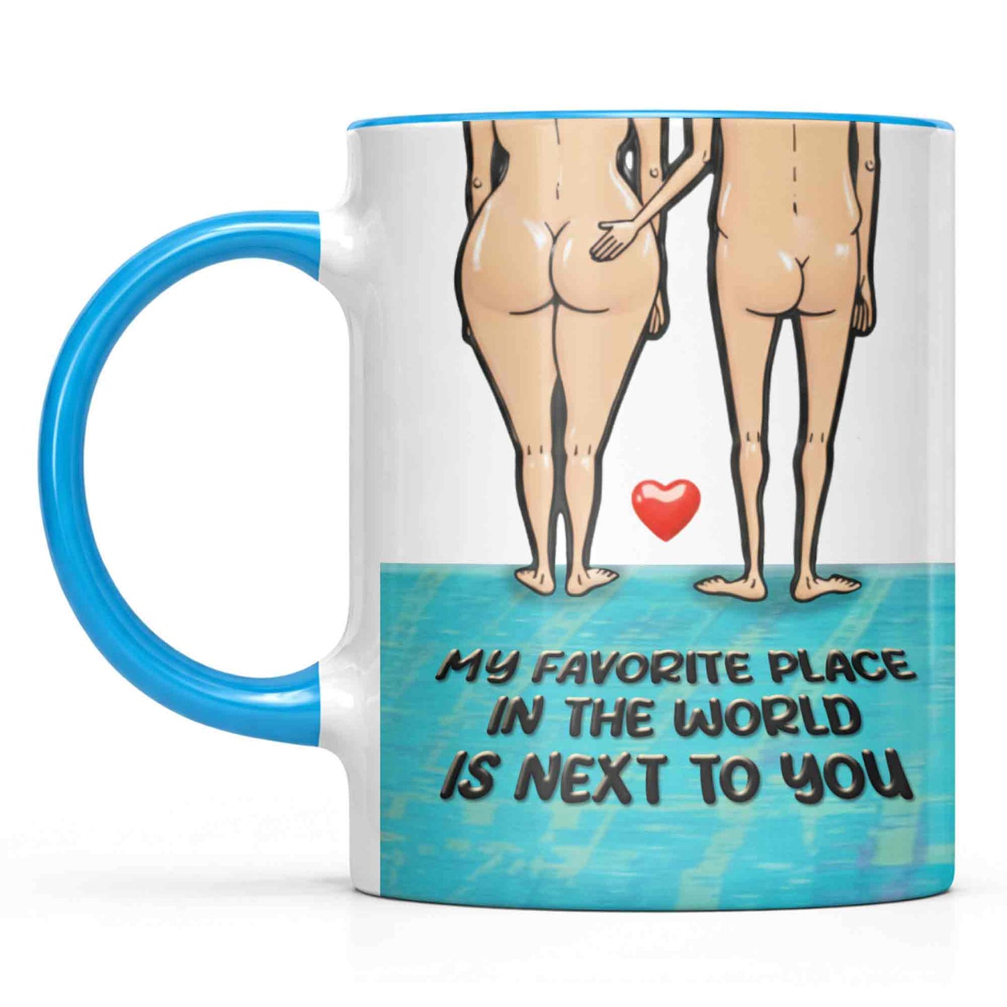 My Favorite Place In The World Is Next To You, Couple With Heart