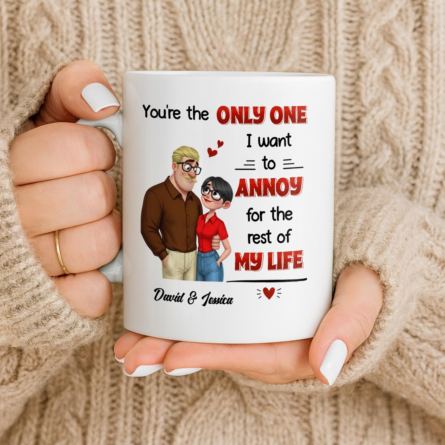 You're The Only One I Want To Annoy, Couple Design