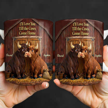 I'll Love You Till The Cows Come Home, Barn And Cows Design