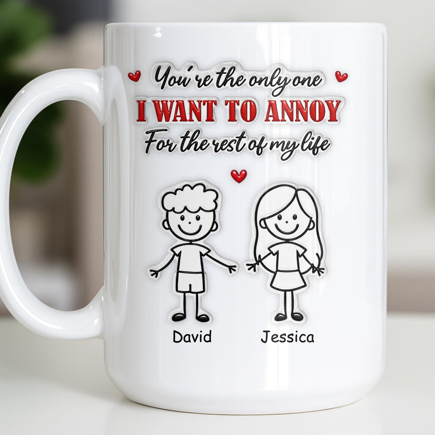 You're The Only One I Want To Annoy, Stick Figures And Hearts