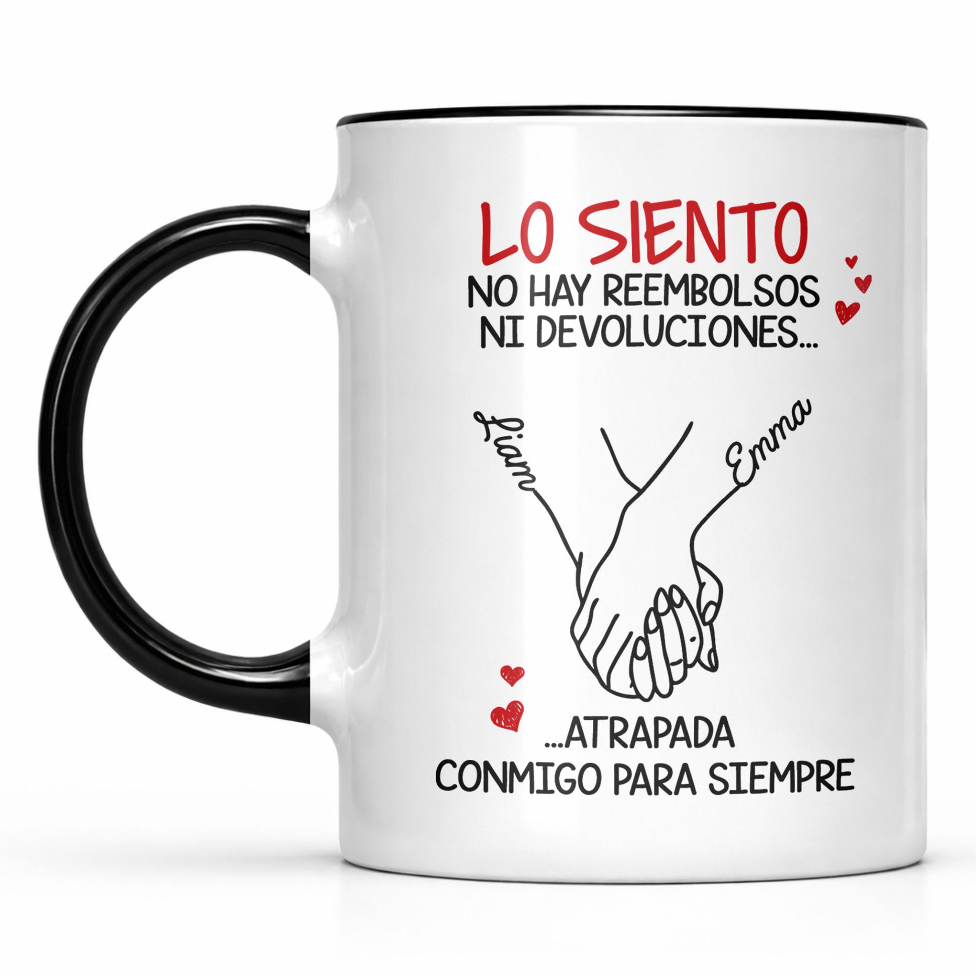 Lo Siento, No Hay Reembolsos Holding Hands