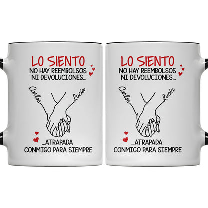 Lo Siento, No Hay Reembolsos Holding Hands