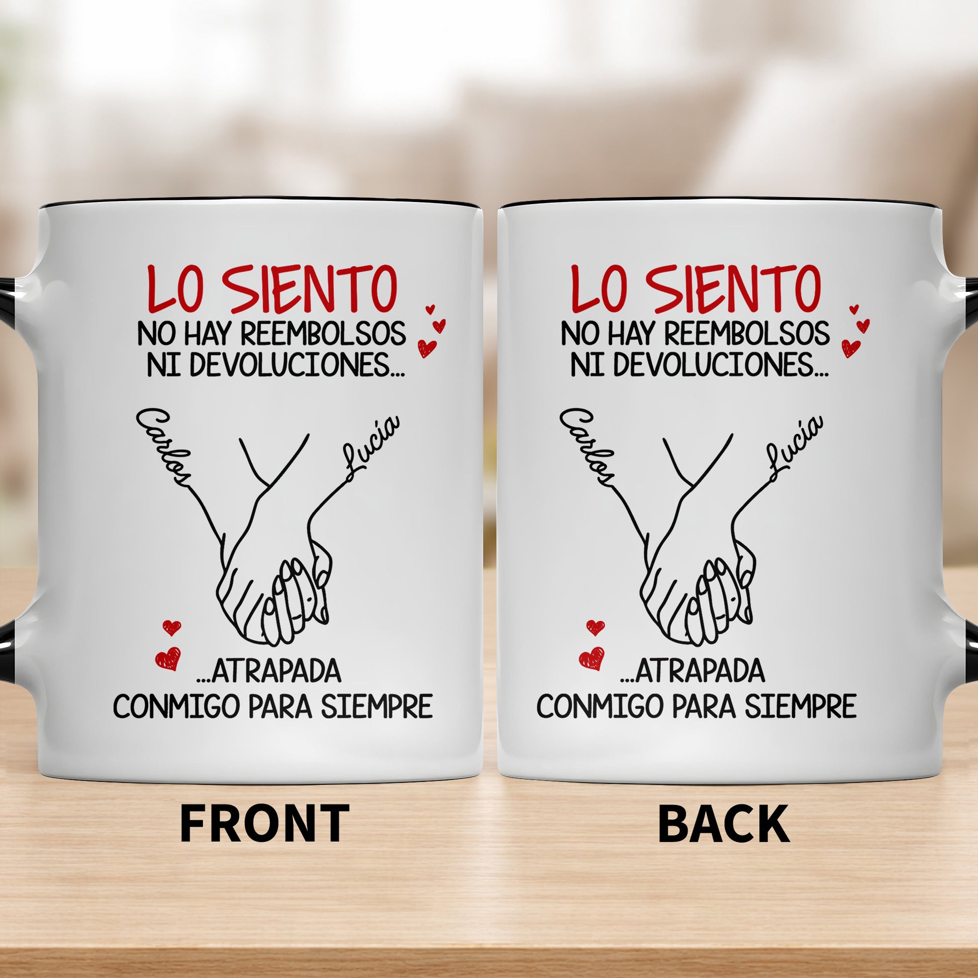 Lo Siento, No Hay Reembolsos Holding Hands