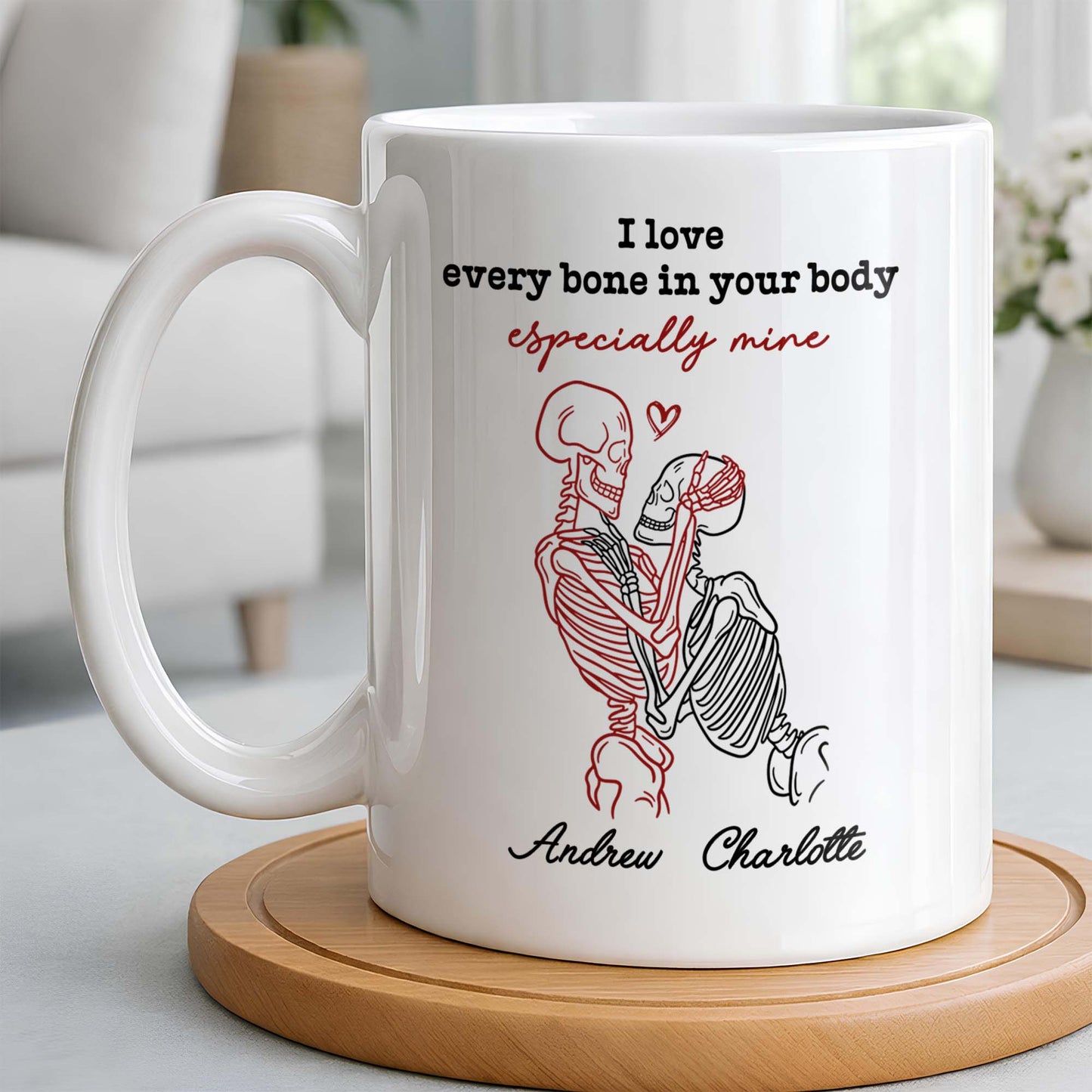 I Love Every Bone In Your Body Especially Mine Skeletons Heart