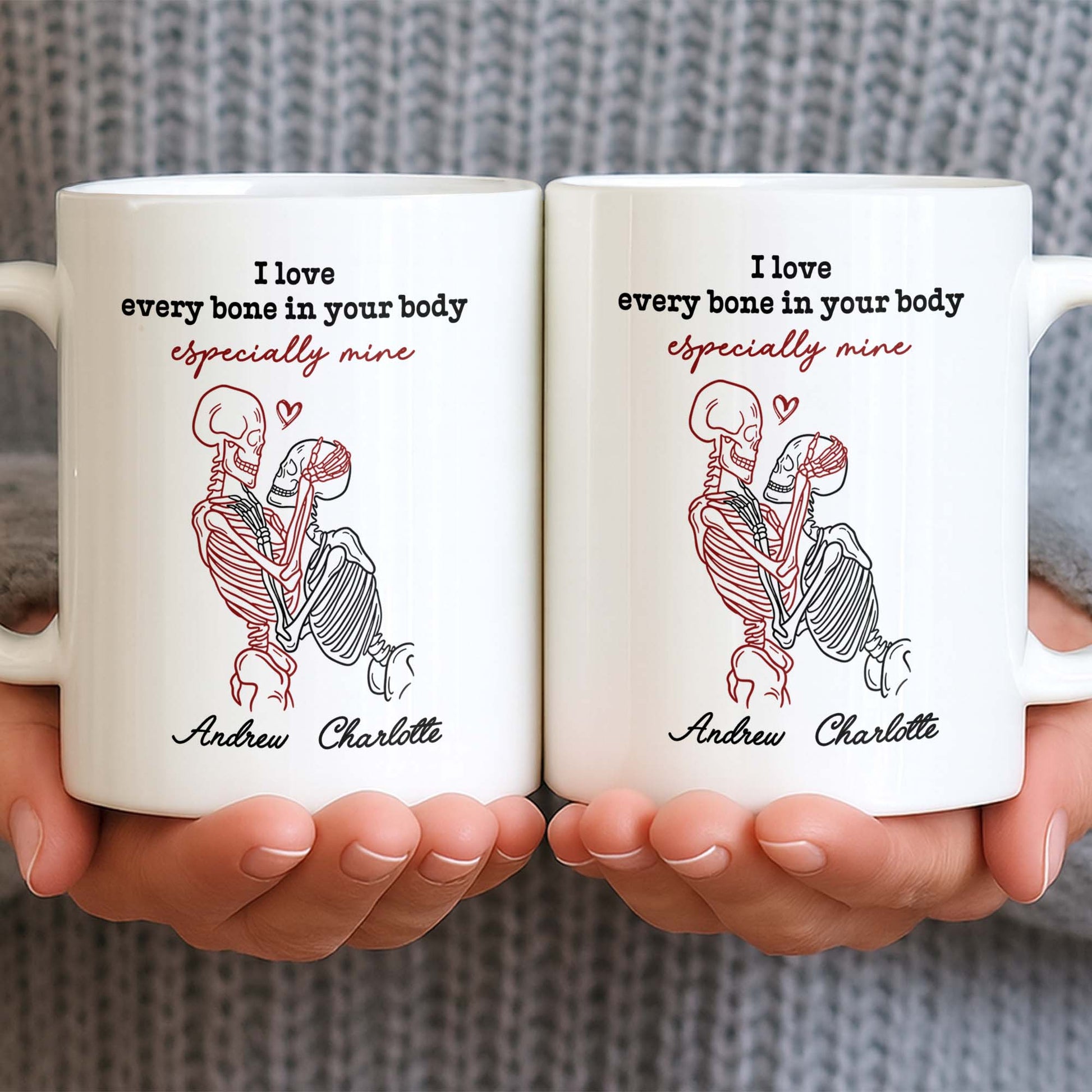 I Love Every Bone In Your Body Especially Mine Skeletons Heart