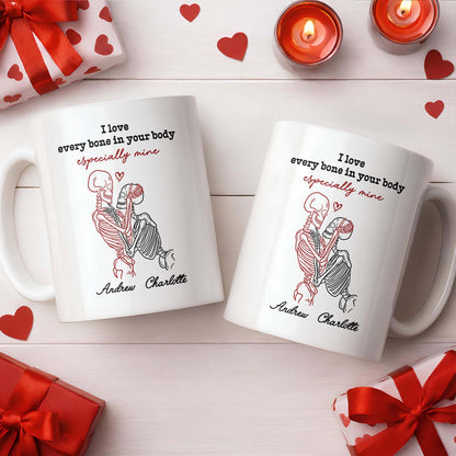 I Love Every Bone In Your Body Especially Mine Skeletons Heart