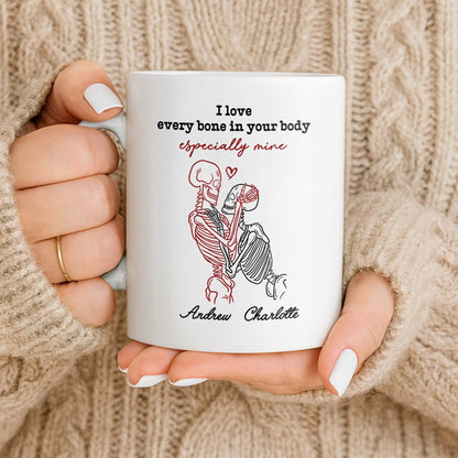 I Love Every Bone In Your Body Especially Mine Skeletons Heart