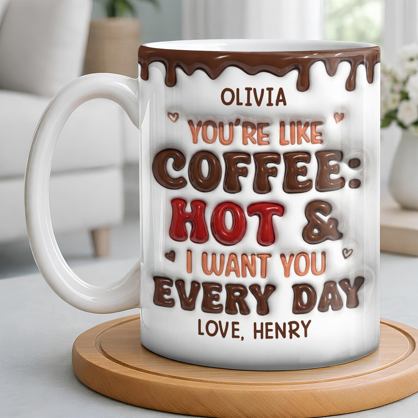 Youre Like Coffee Chocolate Drip