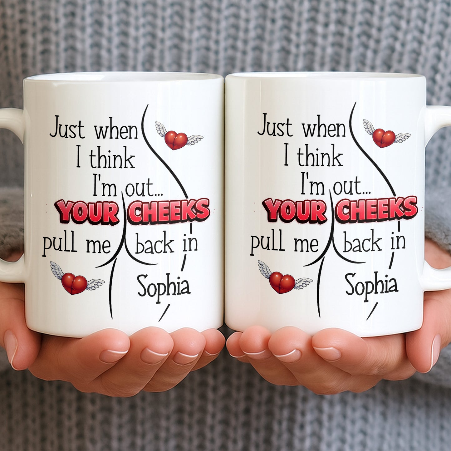 Just When I Think I Am Out Your Cheeks Pull Me Back In Funny Butt