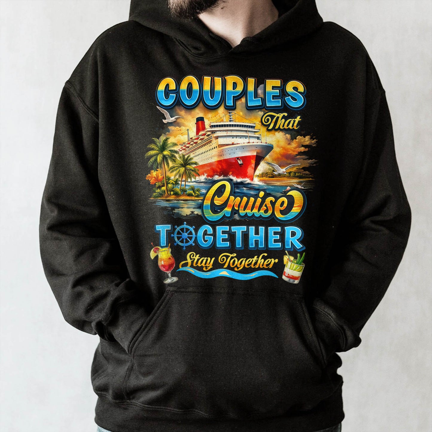 Couples That Cruise Together Stay Together Ship And Cocktails