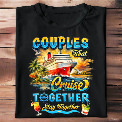 Couples That Cruise Together Stay Together Ship And Cocktails