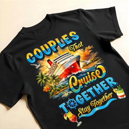 Couples That Cruise Together Stay Together Ship And Cocktails
