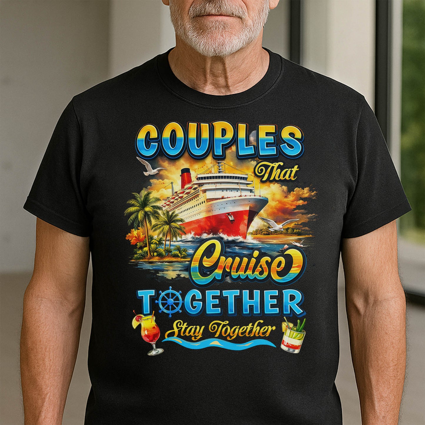 Couples That Cruise Together Stay Together Ship And Cocktails
