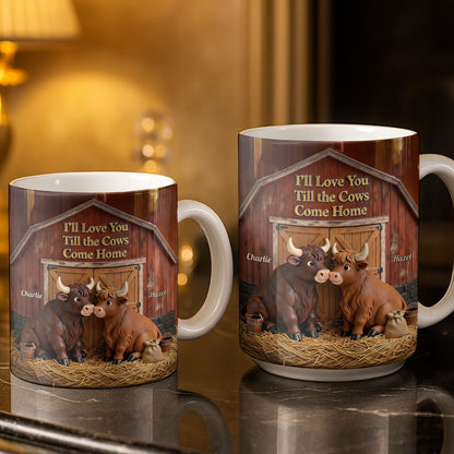 I'll Love You Till The Cows Come Home Barn And Cattle