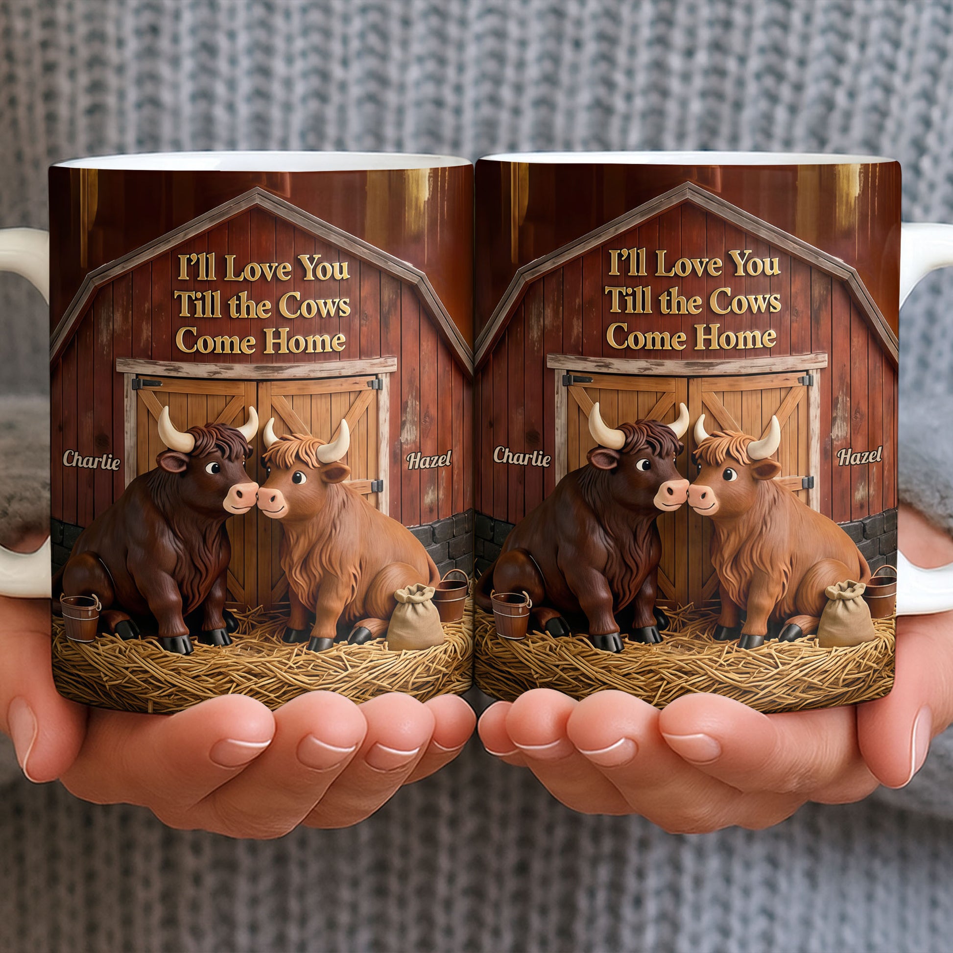 I'll Love You Till The Cows Come Home Barn And Cattle