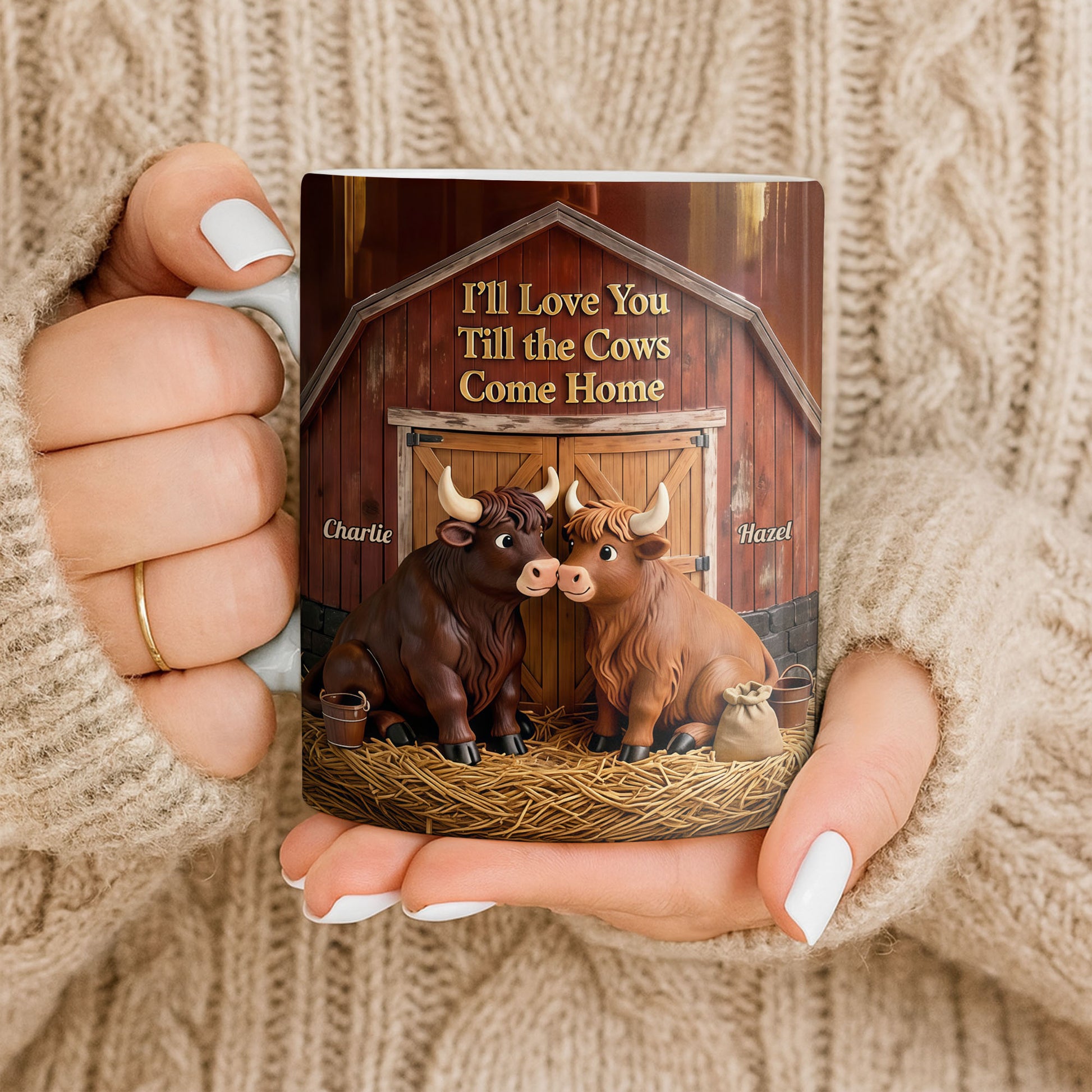 I'll Love You Till The Cows Come Home Barn And Cattle