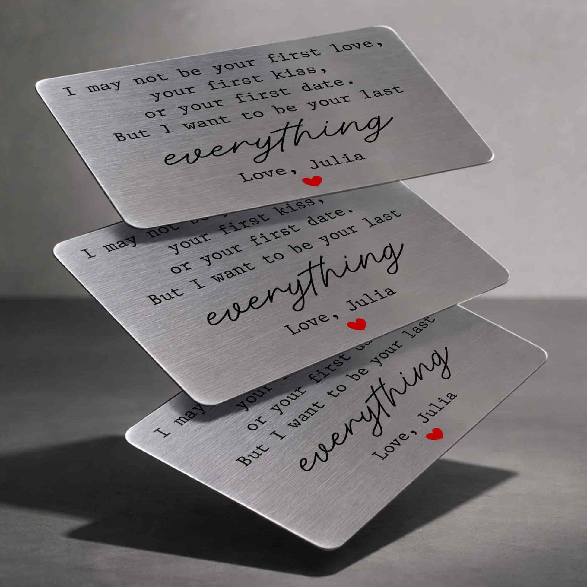 I May Not Be Your First Love, Last Everything With Red Heart