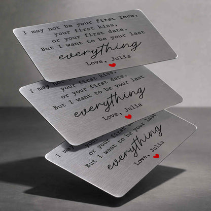 I May Not Be Your First Love, Last Everything With Red Heart