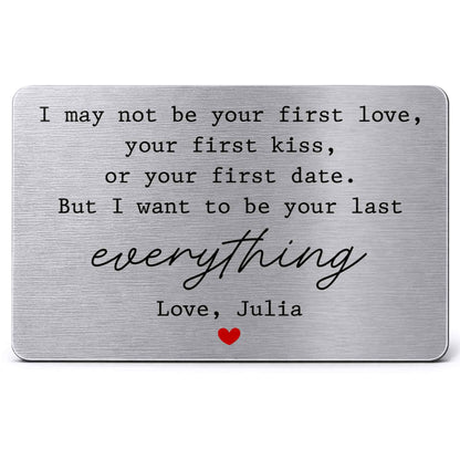 I May Not Be Your First Love, Last Everything With Red Heart