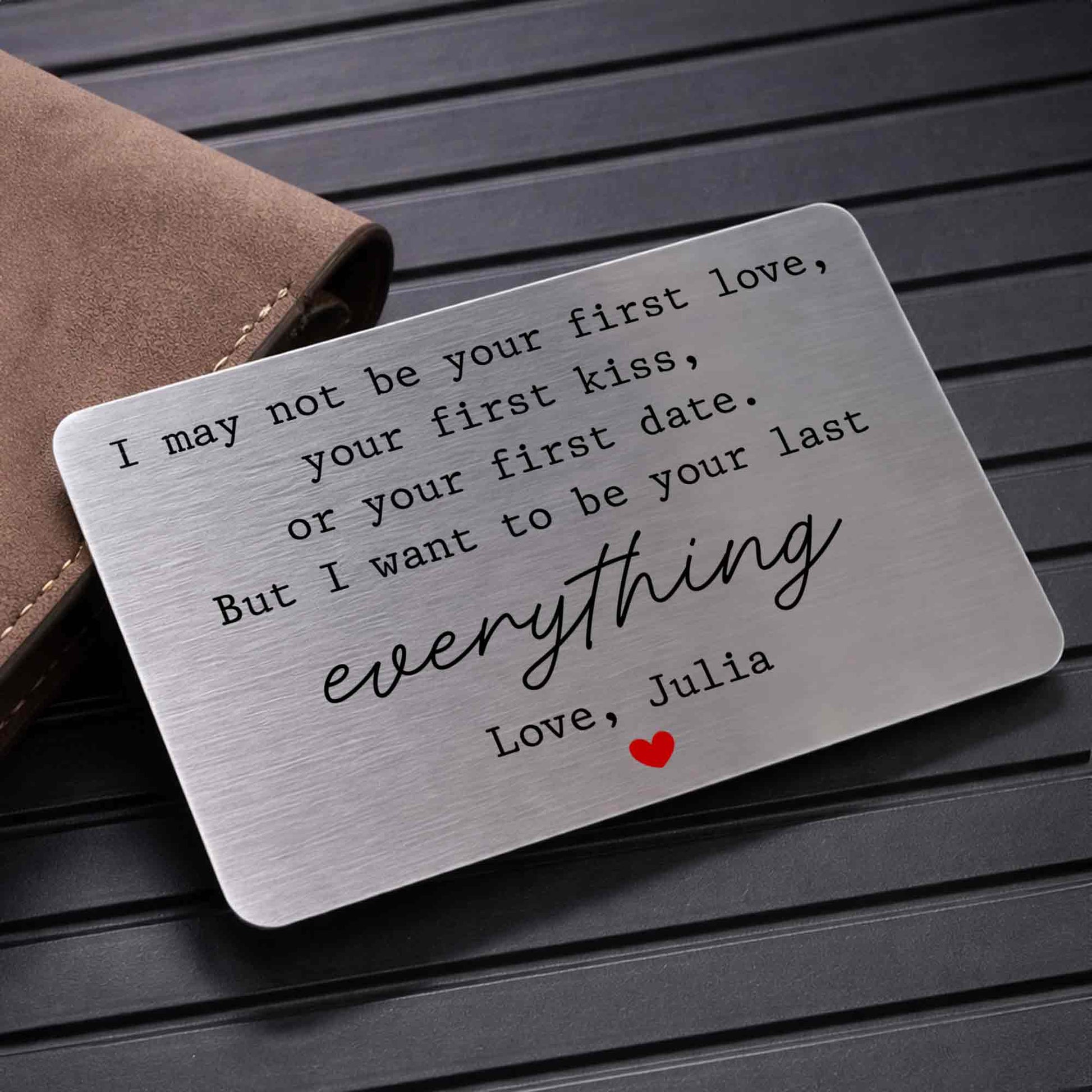 I May Not Be Your First Love, Last Everything With Red Heart