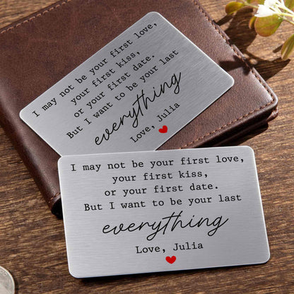 I May Not Be Your First Love, Last Everything With Red Heart