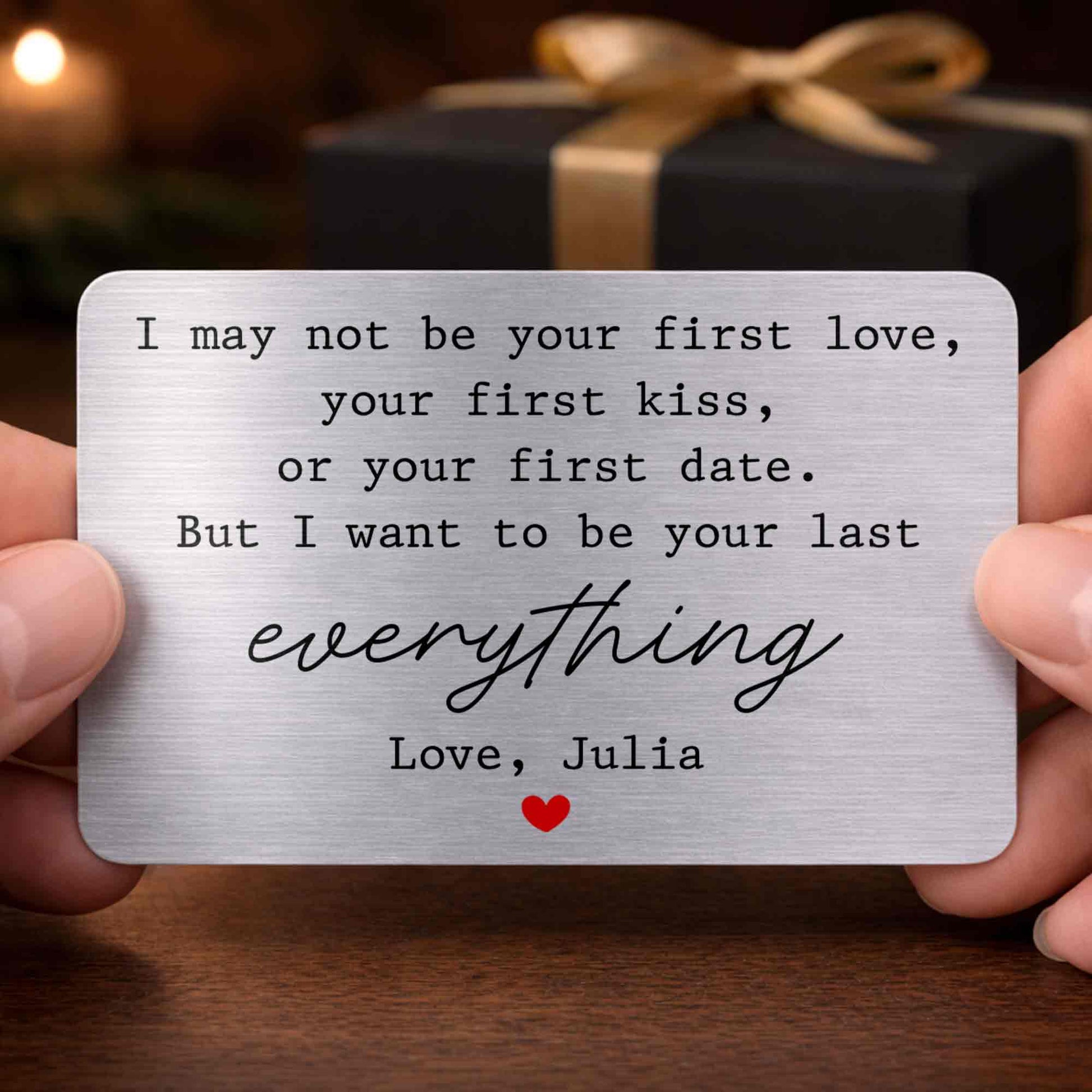 I May Not Be Your First Love, Last Everything With Red Heart