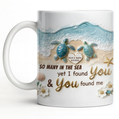 So Many In The Sea Yet I Found You Sea Turtles Heart Beach