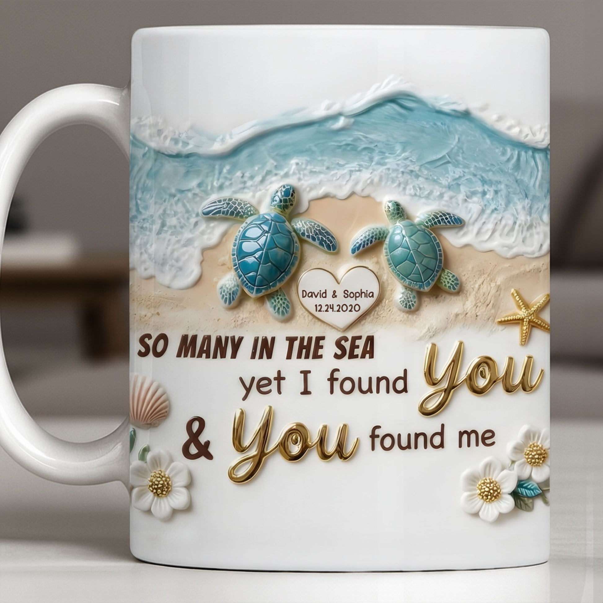 So Many In The Sea Yet I Found You Sea Turtles Heart Beach