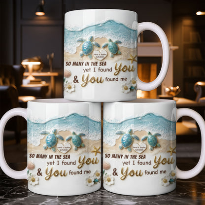 So Many In The Sea Yet I Found You Sea Turtles Heart Beach