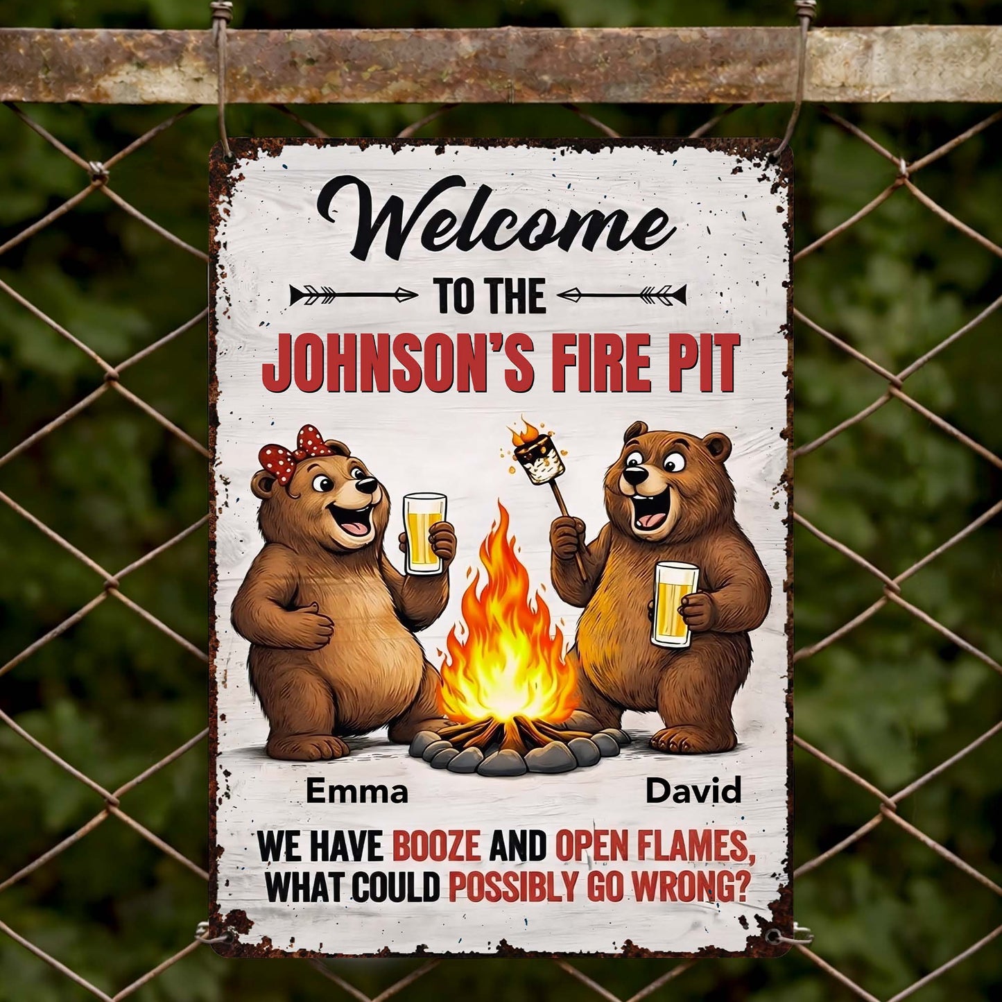 Welcome To Our Fire Pit Bears Booze And Open Flames - Personalized Metal Sign - CPL1435_MSIGN