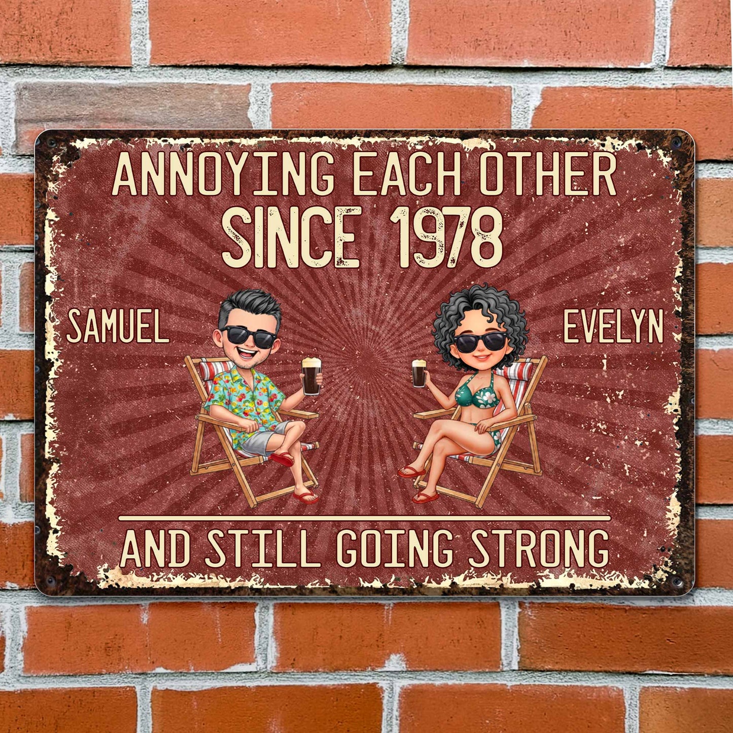 Annoying Each Other Since And Still Going Strong Couple In Beach Chairs - Personalized Metal Sign - CPL1537_MSIGN