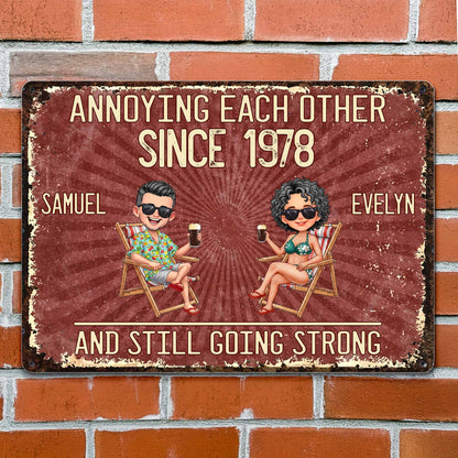 Annoying Each Other Since And Still Going Strong Couple In Beach Chairs - Personalized Metal Sign - CPL1537_MSIGN