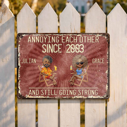 Annoying Each Other Since And Still Going Strong Couple In Beach Chairs - Personalized Metal Sign - CPL1537_MSIGN