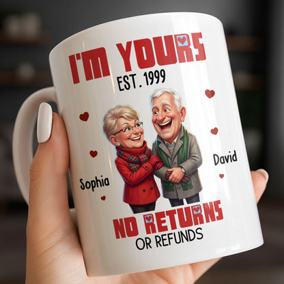 I'm Yours No Returns Or Refunds Elderly Couple And Hearts - Personalized Custom Coffee Mug - CPL1710_MG