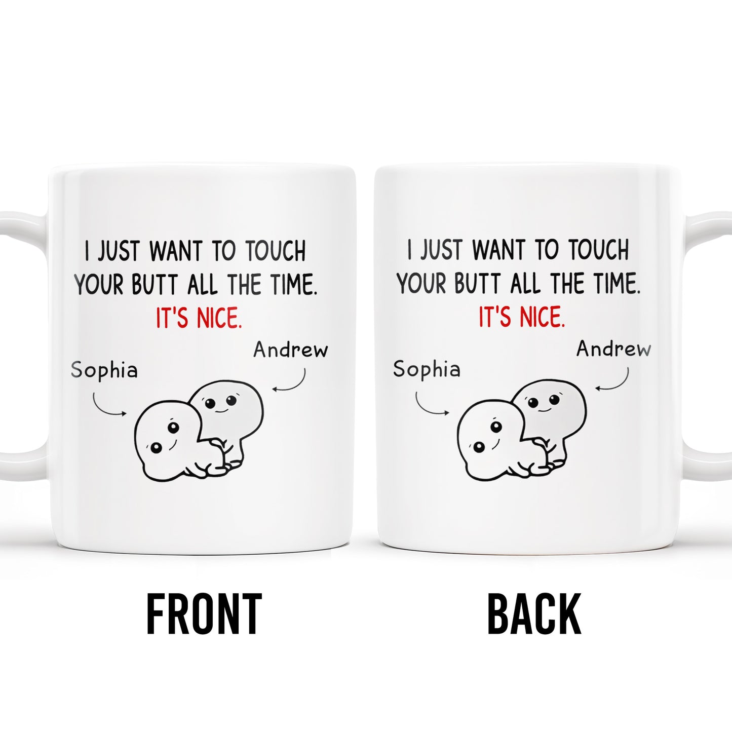 I Just Want To Touch Your Butt All The Time, It's Nice