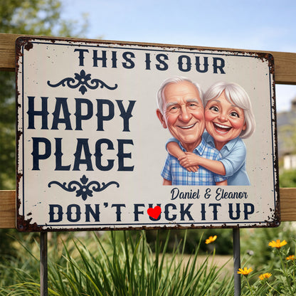 This Is Our Happy Place Don't F*ck It Up Custom Couple Portrait - Personalized Metal Sign - CPL1747_MSIGN