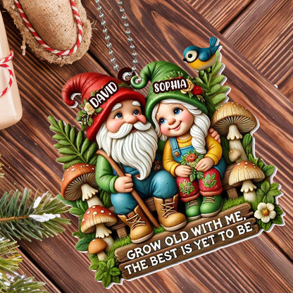 Grow Old With Me Gnome Couple Ornament - Personalized Custom Acrylic Ornament, Car Hanging Ornament - CPL176_ACA