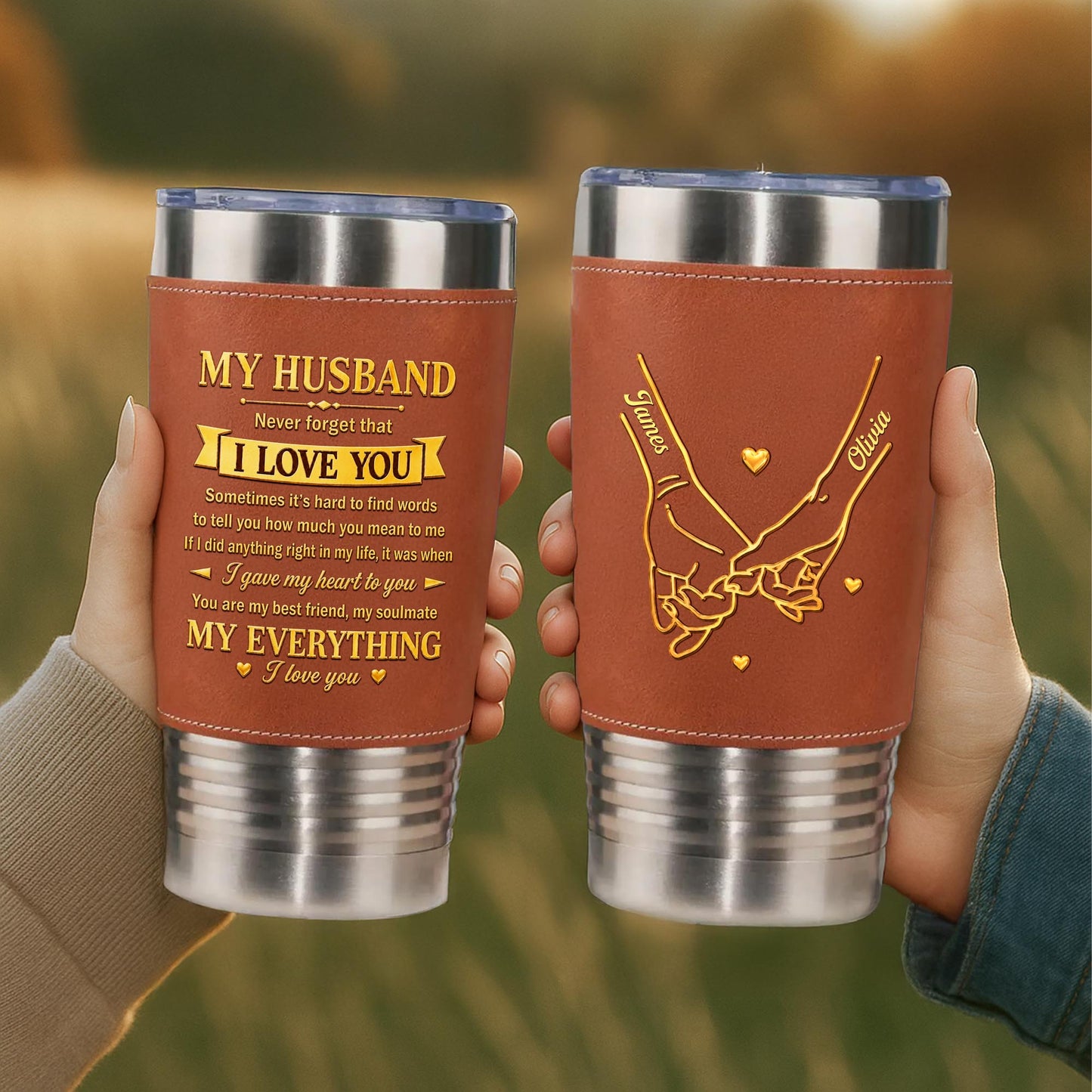 My Husband Never Forget That I Love You Holding Hands Pinky Promise - Personalized Custom Leather Tumbler - CPL1798_LTB
