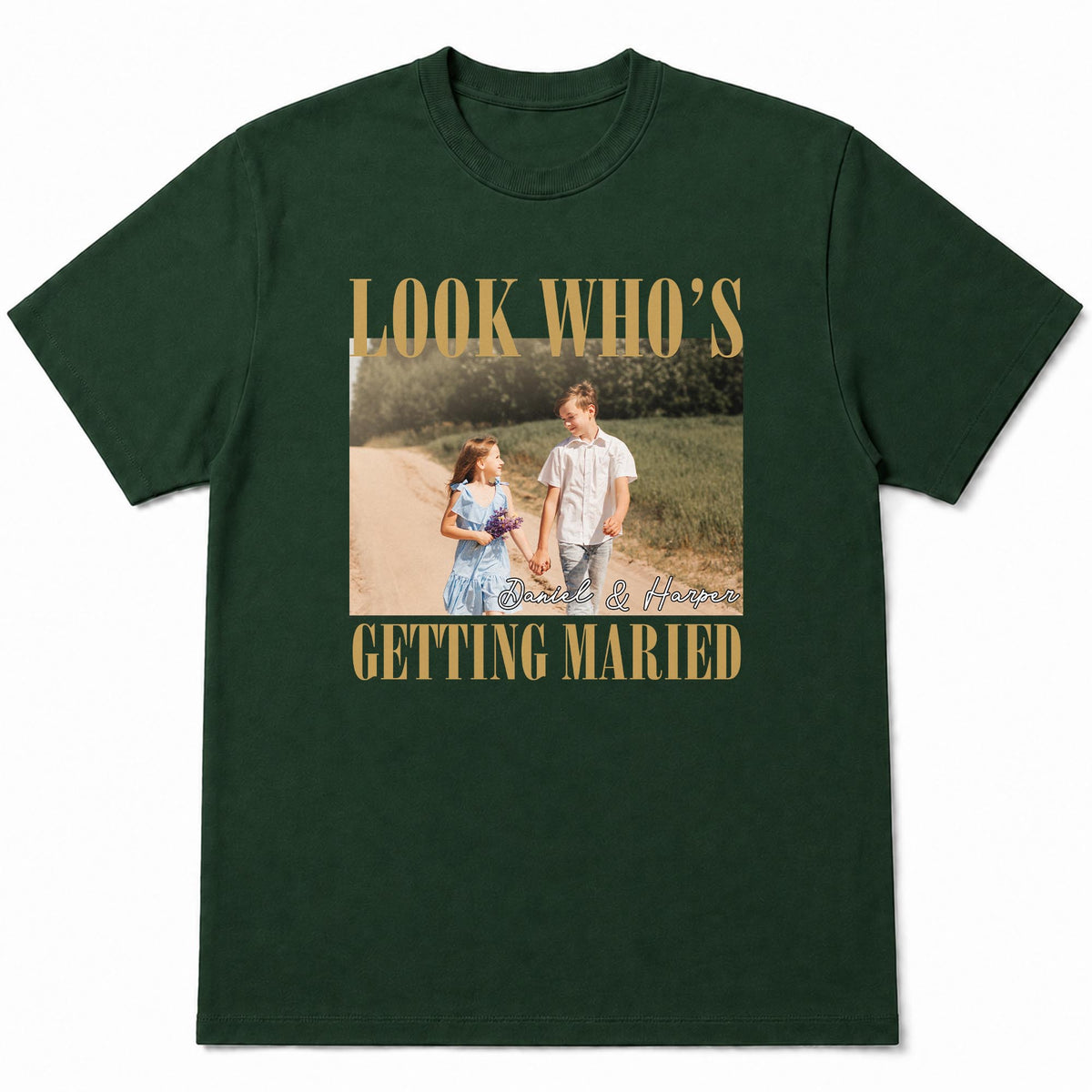 Look Who's Getting Married Custom Photo Couple T-shirt - Personalized Custom Unisex T-shirt, Hoodie - CPL1863_BBAS