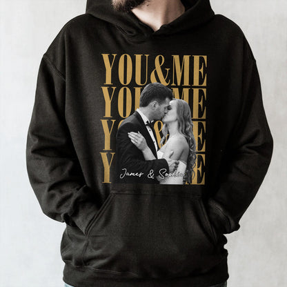 You & Me Personalized Custom Photo Couples T-shirt - Personalized Custom Unisex T-shirt, Hoodie - CPL1873_BBAS