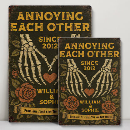 Annoying Each Other Since, Skeleton Hands and Roses