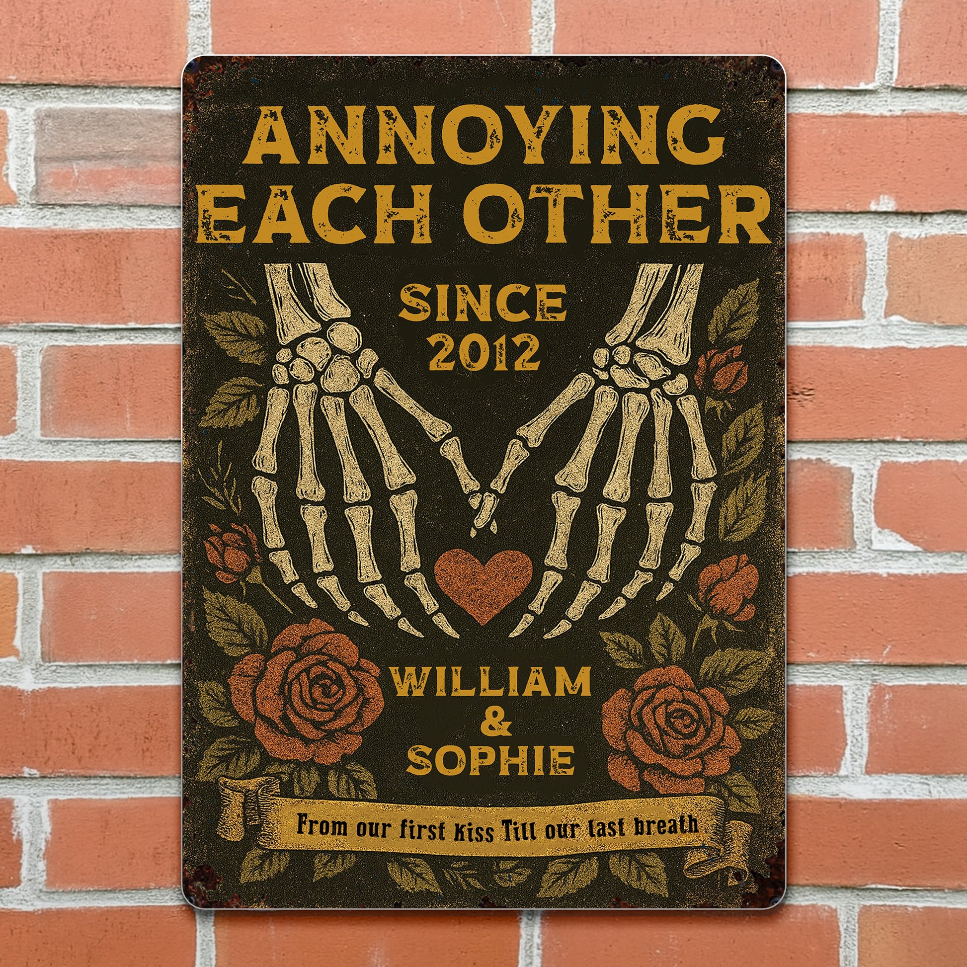 Annoying Each Other Since, Skeleton Hands and Roses