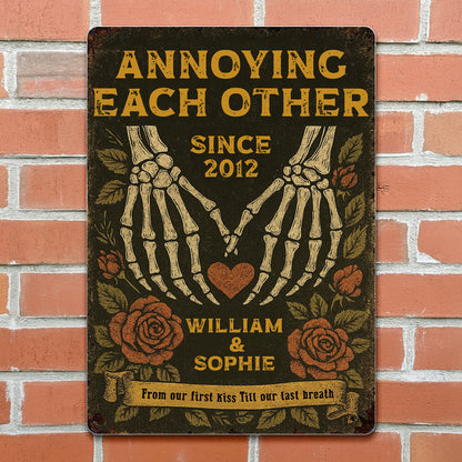 Annoying Each Other Since, Skeleton Hands and Roses